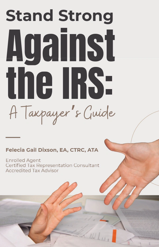 Stand Strong Against the IRS: The Taxpayers' Go-To Guide book cover